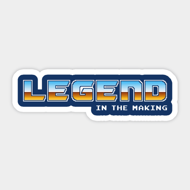 Legend in the making Sticker by PixelTogs